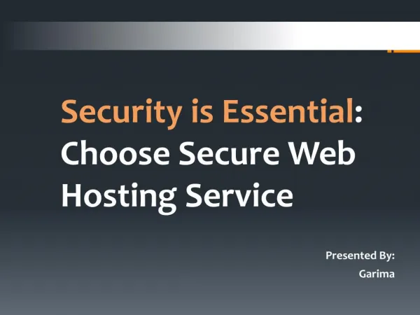 Security is Essentia-Choose Secure Web Hosting Service