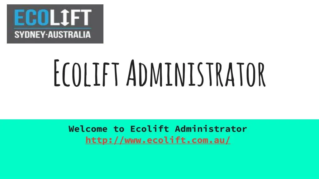 ecolift administrator