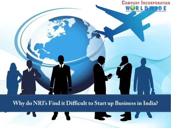 Why do NRI’s Find it Difficult to Start up Business in India?