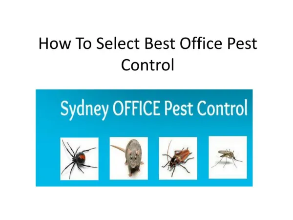 how to select best office pest control