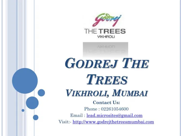 Godrej The Trees - The Trees Residential Flats - Vikhroli, Mumbai - Call @ 02261054600 - Price, Review, Payment Plan, U