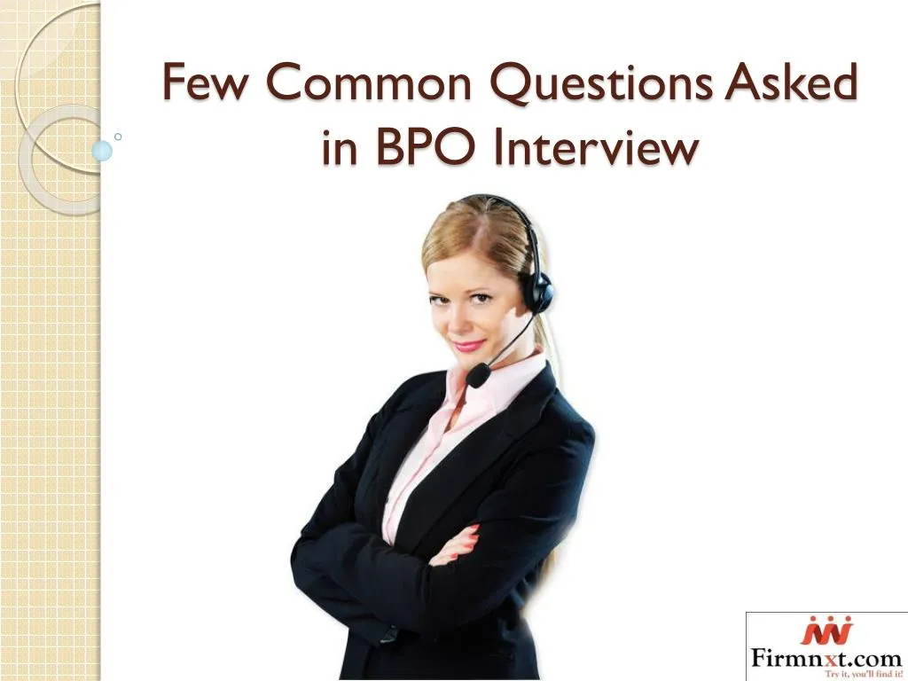 few common questions asked in bpo interview