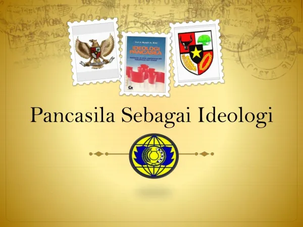 PANCASILA SEBAGAI IDEOLOGI