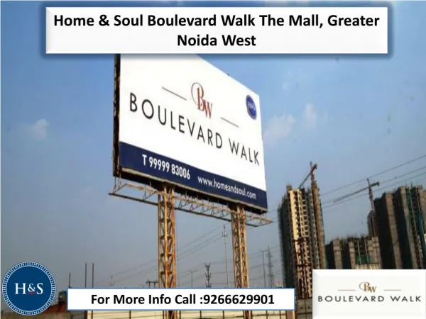 Home & Soul Boulevard Walk The Mall