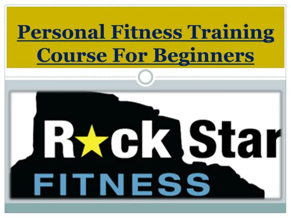 Personal Fitness Training Course For Beginners