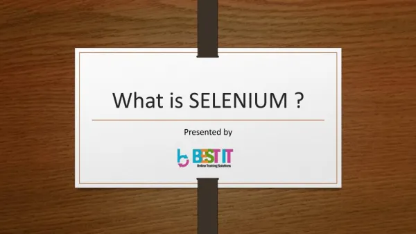 What is Selenium & Its Features