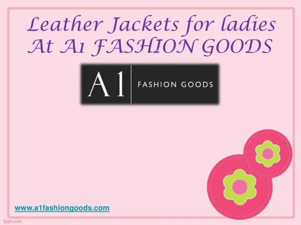Leather Jackets for Womens At A1 FASHION GOODS