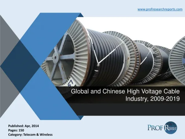 High Voltage Cable Industry Technology, Market Growth 2009-2019