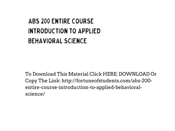 ABS 200 Entire Course Introduction to Applied Behavioral Science