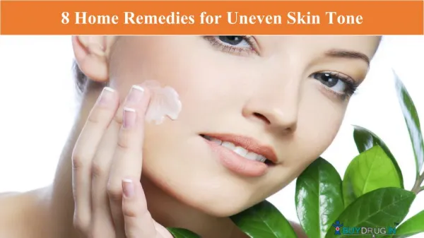 8 Home Remedies for Uneven Skin Tone