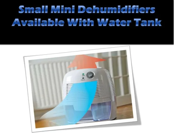 Portable Dehumidifiers: How It Becomes The Portable Dehumidifiers?
