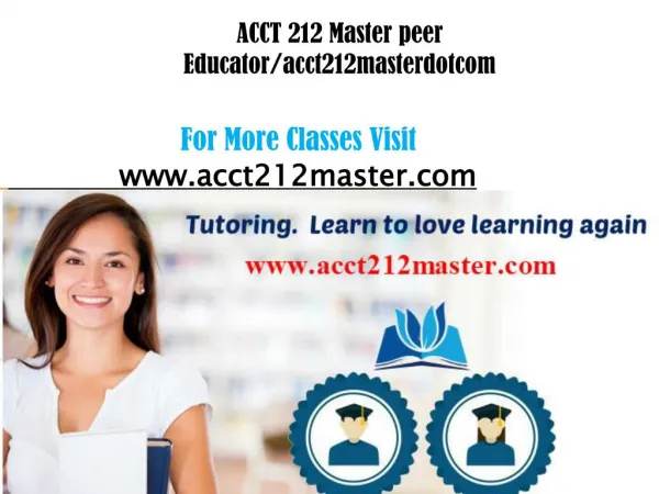 ACCT 212 Master peer Educator/acct212masterdotcom