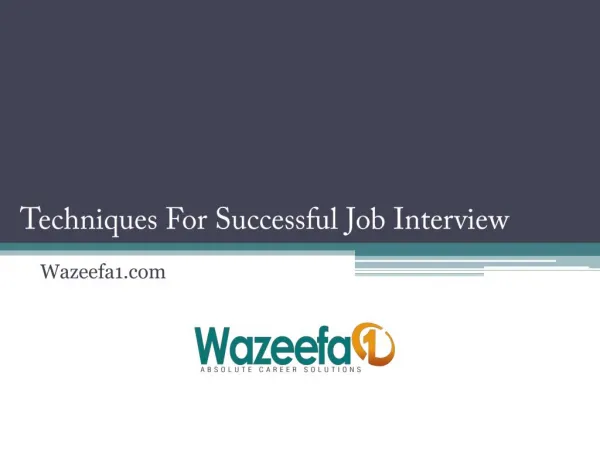 Techniques For Successful Job Interview - Wazeefa3