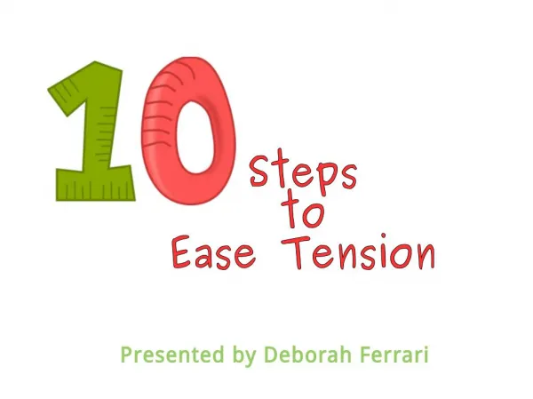 Deborah Ferrari Tell How To Ease Tension