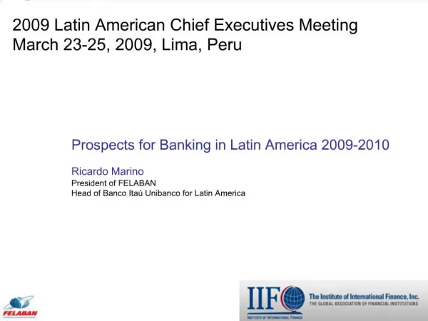 2009 Latin American Chief Executives Meeting March 23-25, 2009, Lima, Peru