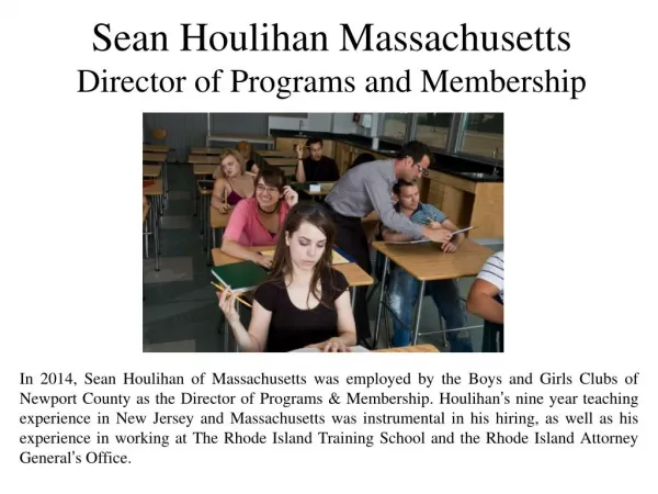 Sean Houlihan Massachusetts Director of Programs and Membership