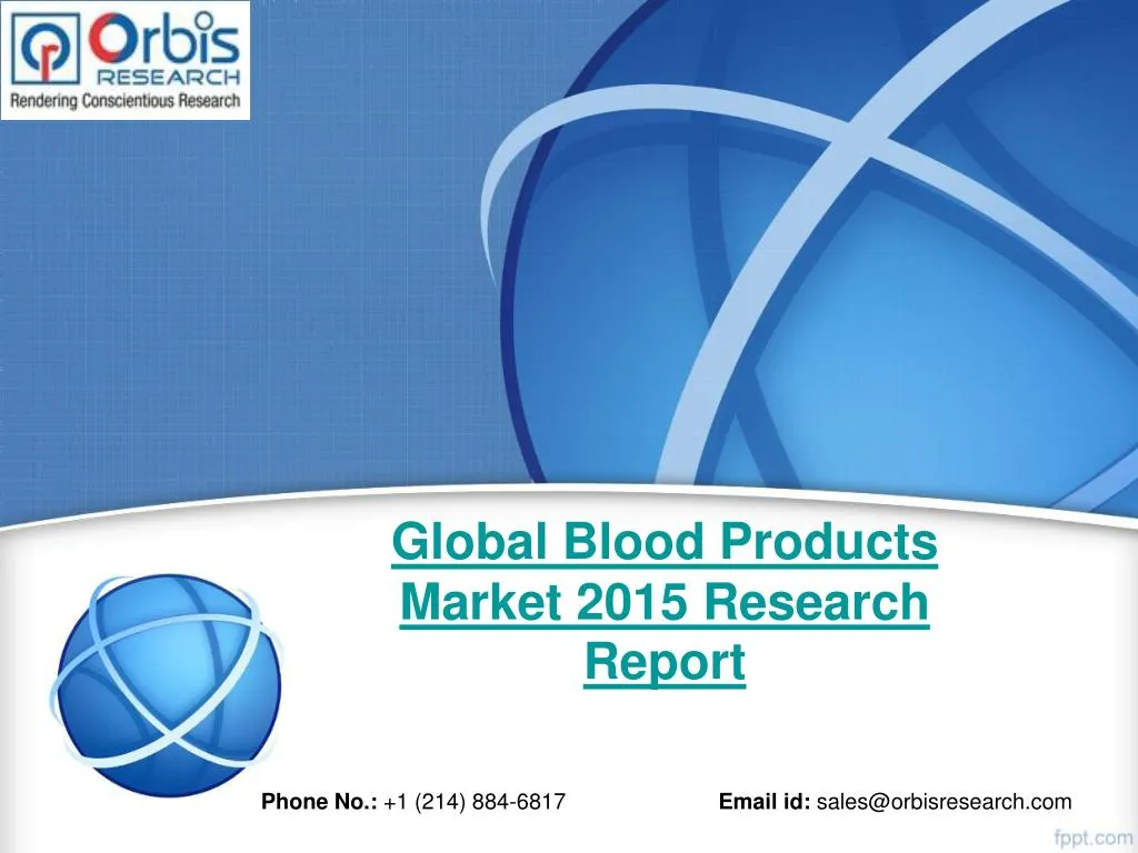 global blood products market 2015 research report