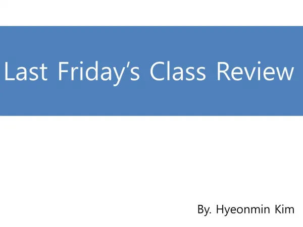Class Review EW2-035