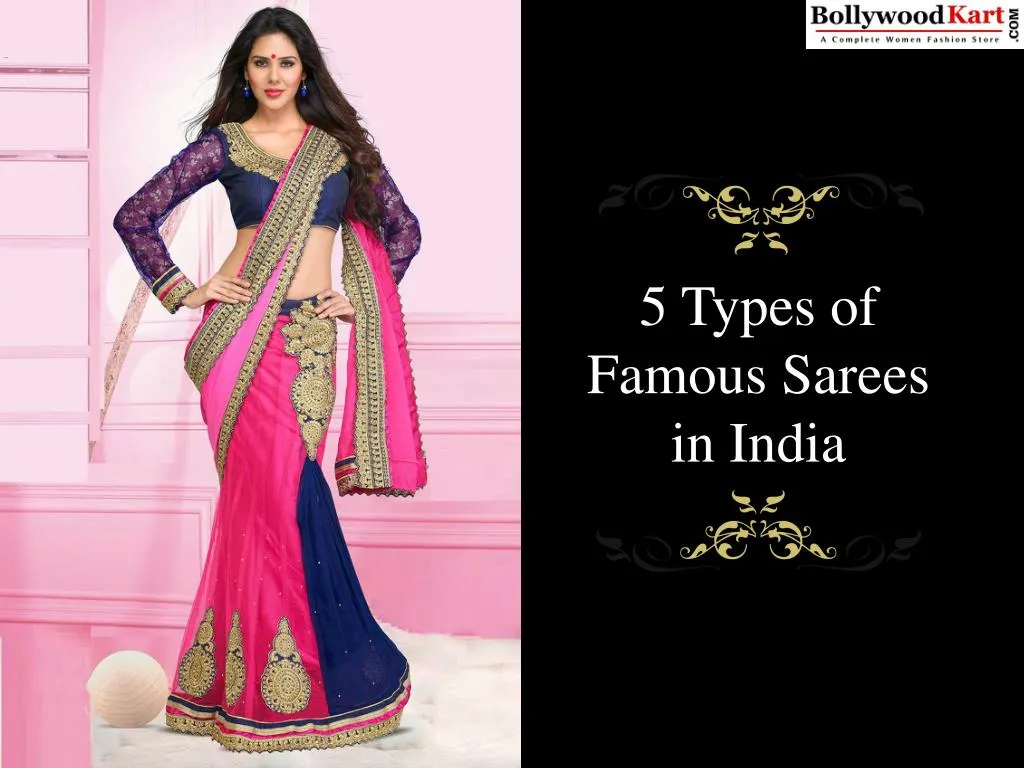 5 types of famous sarees in india