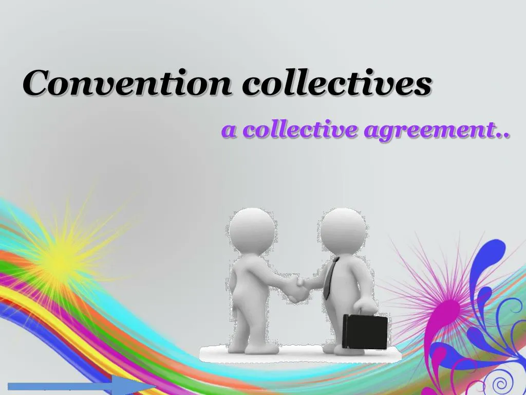 convention collectives a collective agreement