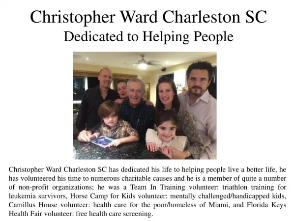 Christopher Ward Charleston SC Dedicated to Helping People