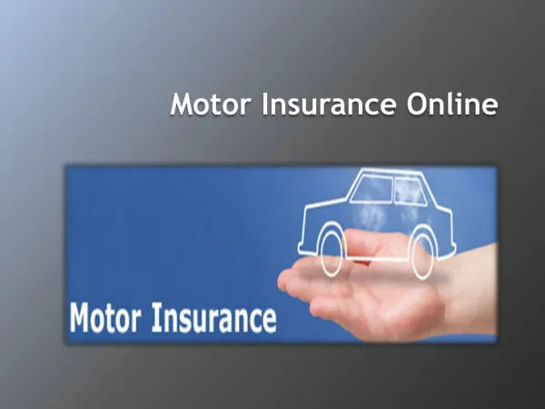 Motor Insurance Online - Ten tips on How to get the best deal on Motor Insurance