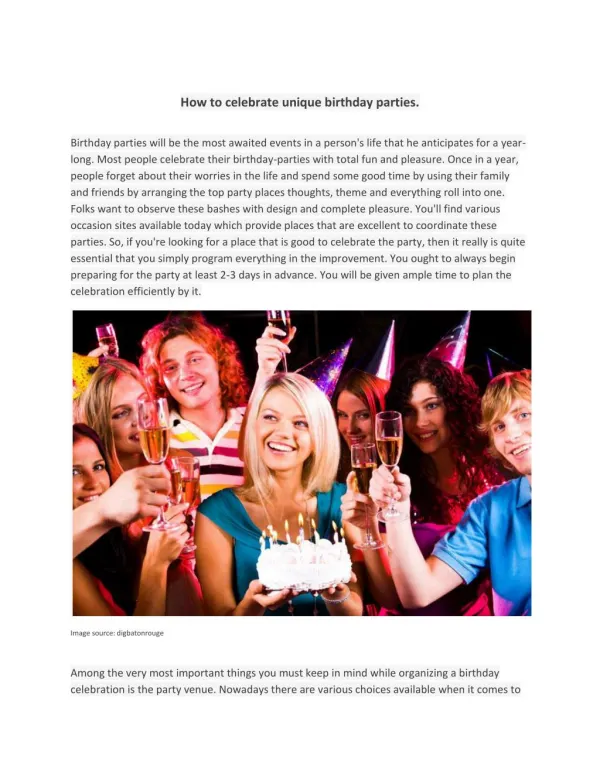 How to celebrate unique birthday parties.