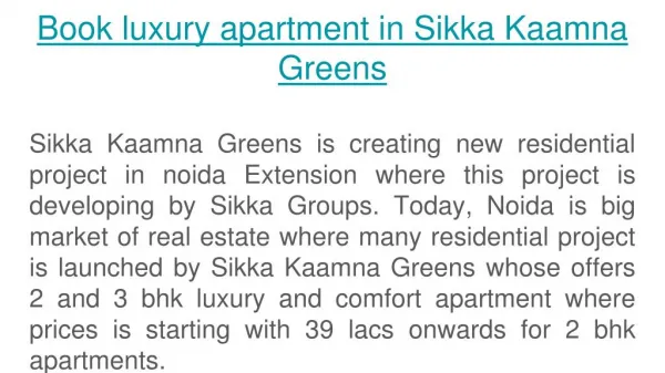 Book flat with Sikka Kaamna Greens