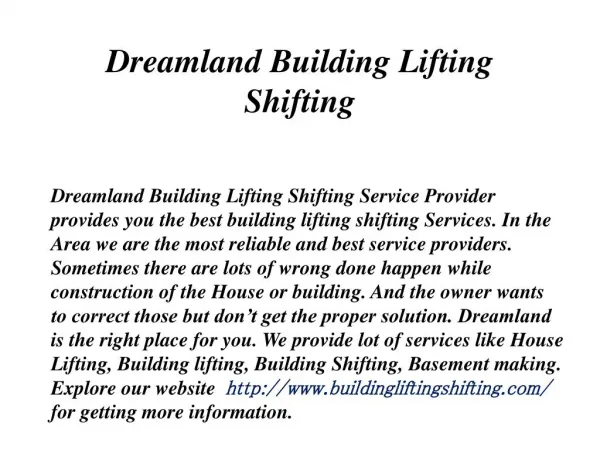 Dreamland Building Lifting Shifting