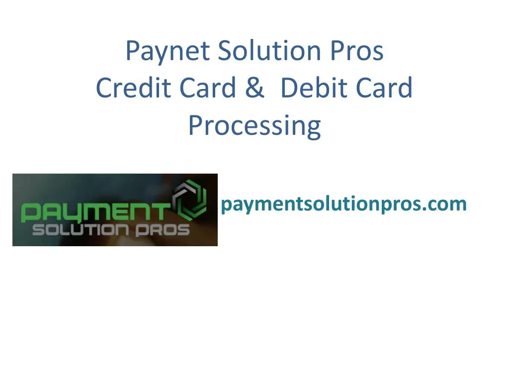 paynet solution pros credit card debit card processing