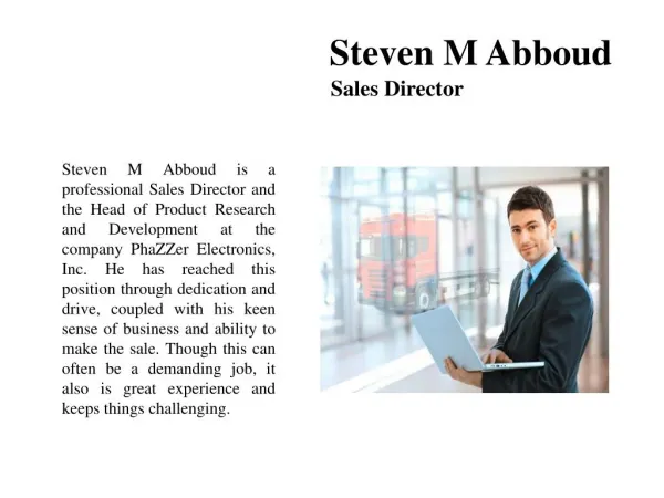 Steven M Abboud-Sales Director