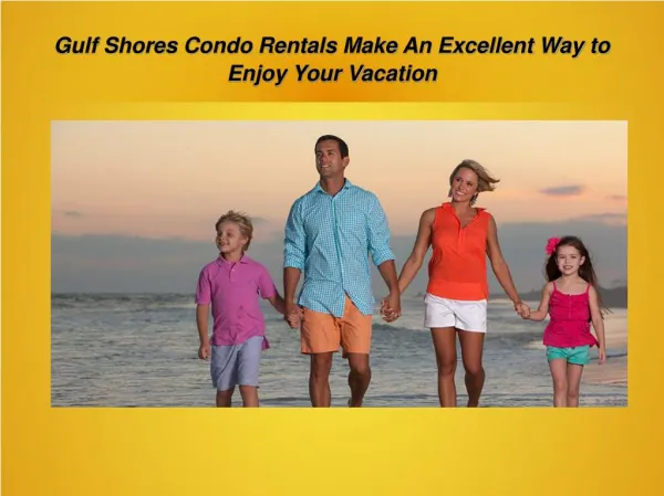 Best Gulf Shores Vacation Rentals