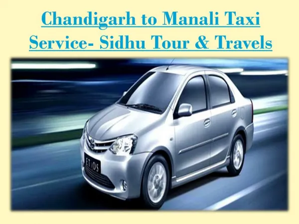 Affordable Chandigarh to manali taxi