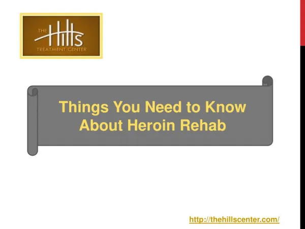 Things You Need to Know About Heroin Rehab