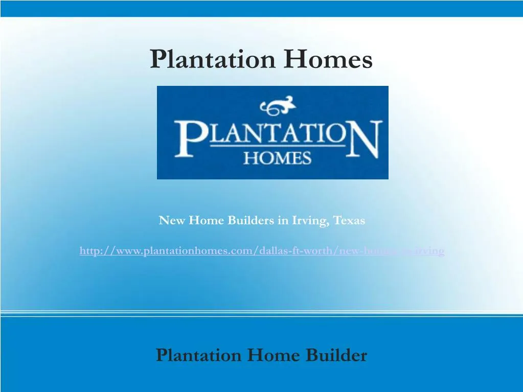 plantation home builder