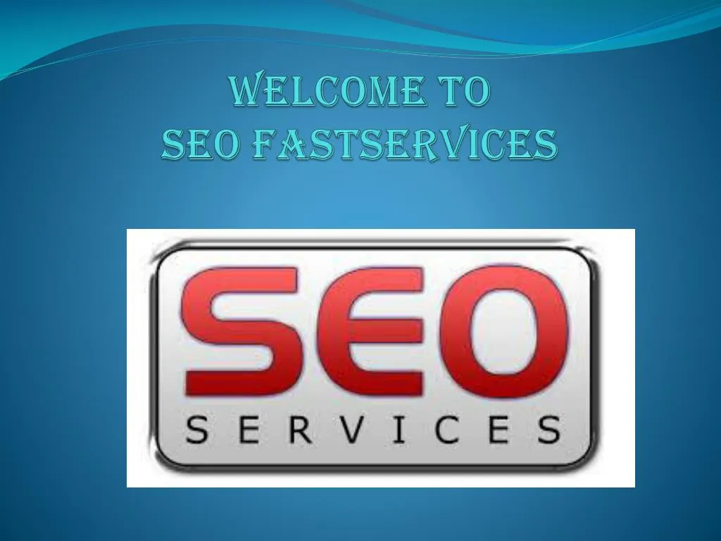 welcome to seo fastservices