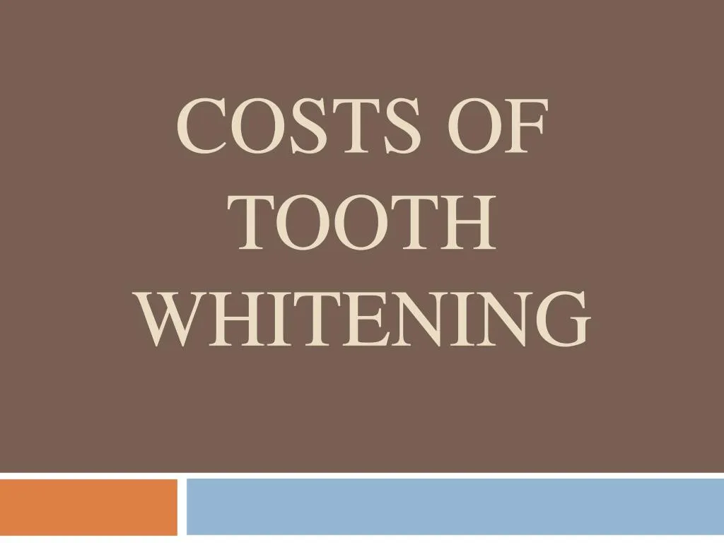 costs of tooth whitening