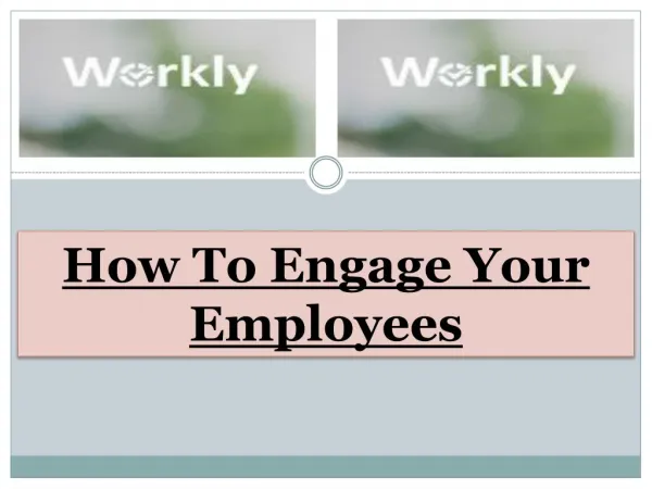 How To Engage Your Employees