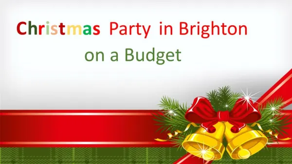 Christmas party in brighton on a budget