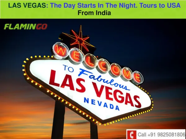 LAS VEGAS: The Day Starts in The Night