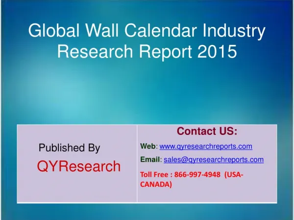 Global Wall Calendar Industry 2015 Market Shares, Insights,Applications, Development, Growth, Overview and Demands