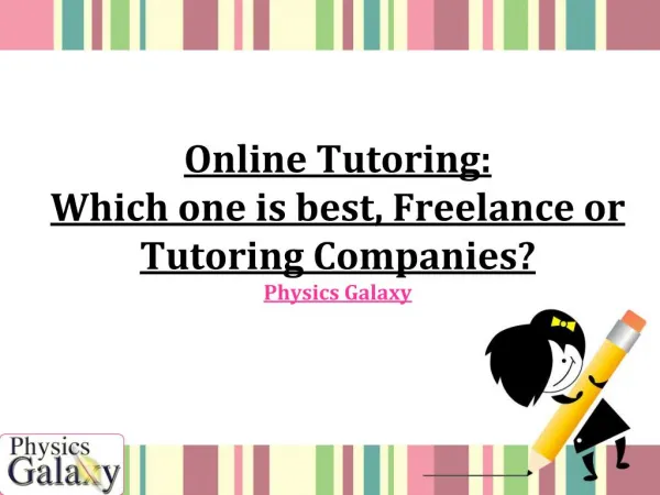 Online tutoring which one is best freelance or tutoring companies