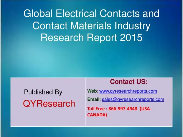 Global Electrical Contacts and Contact Materials Market 2015 Industry Growth, Outlook, Development and Analysis