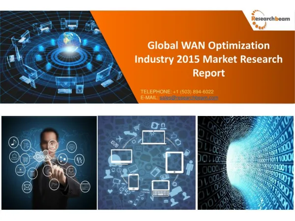 Global WAN Optimization Industry Trends and Forecast 2015