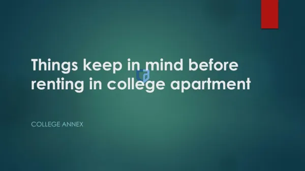 Things Keep in Mind before renting in College Apartment