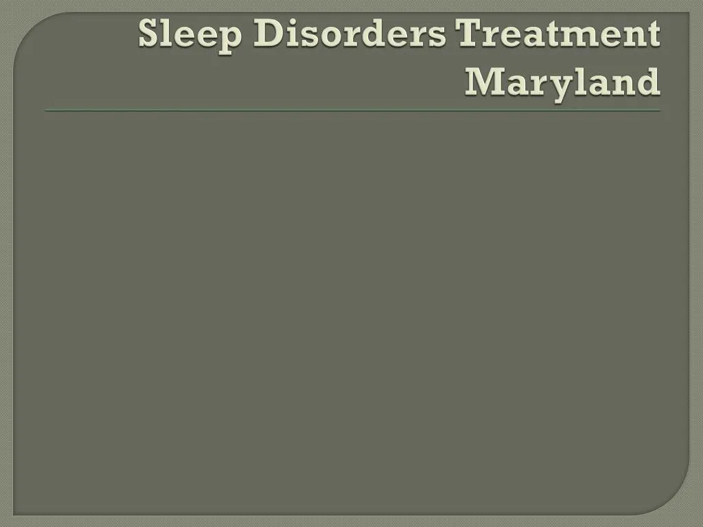 sleep d isorders treatment m aryland