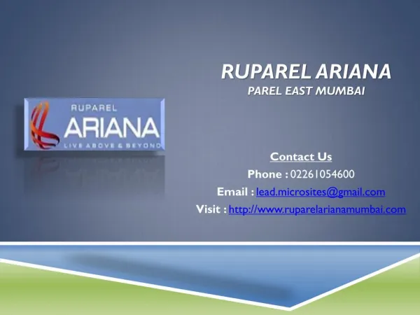 Ruparel Ariana - Ariana Residential Flats - Parel East, Mumbai - Call @ 02261054600 - Price, Review, Payment Plan, User