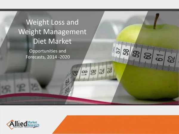 Weight Loss and Weight Management Diet Market