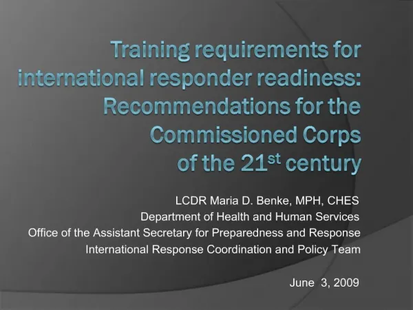 Training requirements for international responder readiness: Recommendations for the Commissioned Corps of the 21st ce