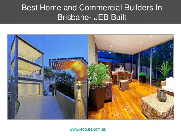 Best Home and Commercial Builders In Brisbane- JEB Built